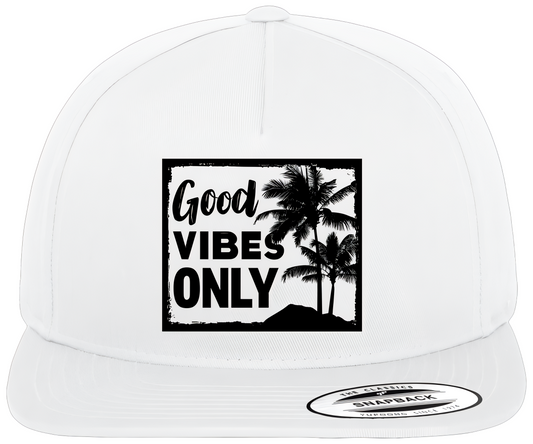 Good Vibes Only
